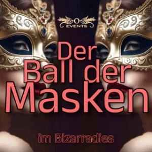 Der Ball der Masken im Bizarradies in München